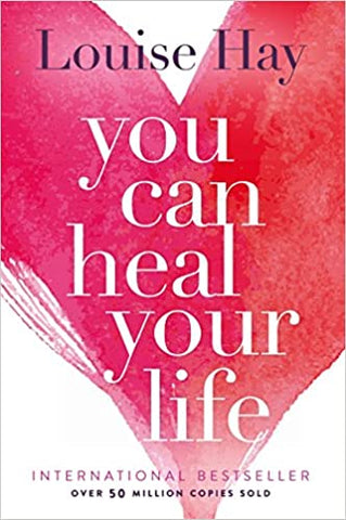 You Can Heal Your Life (Paperback) - Louise Hay