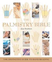 The Palmistry Bible- By Jane Sruthers
