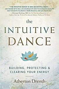 The Intuitive dance - Atherton Drenth