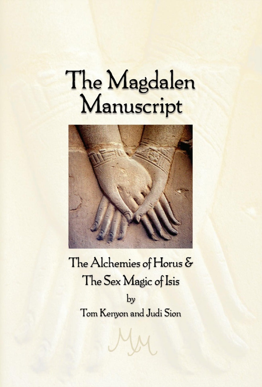 The Magdalen Manuscript - Tom Kenyon & Judi Sion