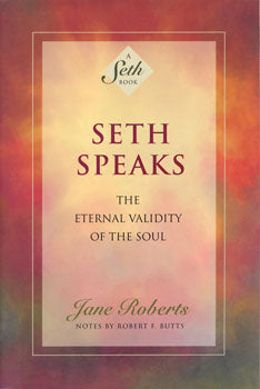 Seth Speaks - Jane Roberts