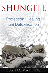 Shungite - Protection, Healing & Detoxification - Regina Martino