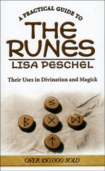 A Practical Guide to The Runes - Lisa Peschel