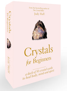 Crystals for Beginners - Judy Hall