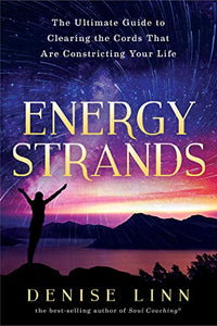 Energy Strands - Denise Linn